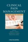 Image for Clinical Pain Management : A Practical Guide