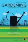 Image for Gardening - Philosophy for Everyone
