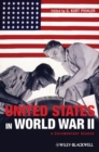 Image for The United States in World War II  : a documentary reader