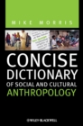 Image for Concise Dictionary of Social and Cultural Anthropology