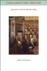 Image for The speakership  : presiding officers and the management of business from the middle ages to the twenty-first century