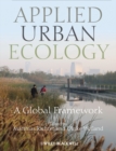 Image for Applied urban ecology  : a global framework