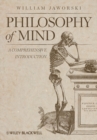 Image for Philosophy of mind  : a comprehensive introduction