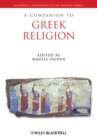 Image for A Companion to Greek Religion