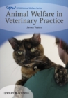 Image for Animal welfare in veterinary practice