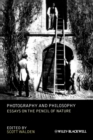 Image for Photography and philosophy  : essays on the pencil of nature