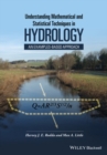 Image for Understanding mathematical and statistical techniques in hydrology  : an examples-based approach