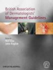 Image for British Association of Dermatologists&#39; Management Guidelines