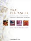 Image for Oral precancer  : diagnosis and management of potentially malignant disorders
