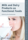 Image for Milk and dairy products as functional foods