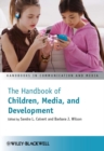 Image for The Handbook of Children, Media, and Development