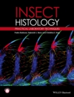 Image for Insect histology  : practical laboratory techniques