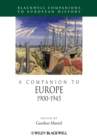 Image for A companion to Europe, 1900-1945