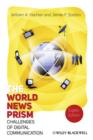Image for The world news prism  : challenges of digital communication