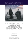 Image for A Companion to American Immigration
