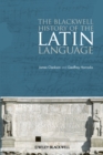 Image for The Blackwell history of the Latin language