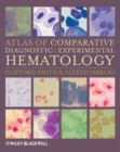 Image for Atlas of Comparative Diagnostic and Experimental Hematology