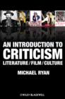 Image for An Introduction to Criticism : Literature/Film/Culture