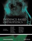 Image for Evidence-based Orthopedics
