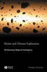 Image for Theism and ultimate explanation: the necessary shape of contingency