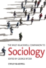 Image for The Wiley-Blackwell Companion to Sociology : 36