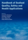 Image for Handbook of Seafood Quality, Safety and Health Applications
