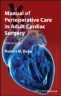 Image for Manual of Perioperative Care in Adult Cardiac Surgery