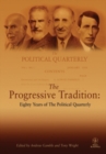 Image for The progressive tradition  : eighty years of The political quarterly