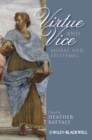 Image for Virtue and Vice, Moral and Epistemic