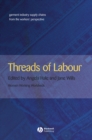 Image for Threads of Labour: Garment Industry Supply Chains from the Workers&#39; Perspective : 31