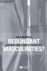 Image for Redundant Masculinities?: Employment Change and White Working Class Youth