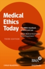 Image for Medical ethics today: the BMA&#39;s handbook of ethics and law.
