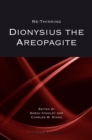 Image for Rethinking Dionysius the Areopagite