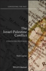 Image for The Israel-Palestine conflict: contested histories