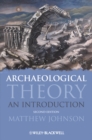 Image for Archaeological theory: an introduction