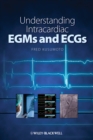 Image for Understanding Intracardiac EGMs and ECG&#39;s
