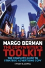 Image for The copywriter&#39;s toolkit: the complete guide to strategic advertising copy