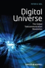 Image for Digital universe: the global telecommunication revolution