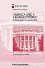 Image for America and a Changed World - A Question of Leadership