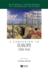 Image for A companion to Europe, 1900-1945