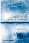 Image for Rancière, Public Education and the Taming of Democracy : 17
