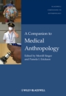 Image for A Companion to Medical Anthropology : 8