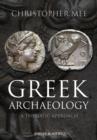 Image for Greek Archaeology - A Thematic Approach