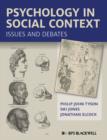 Image for Psychology in Social Context: Issues and Debates