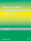 Image for Major Incident Medical Management and Support: The Practical Approach at the Scene