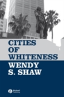 Image for Cities of Whiteness : 27