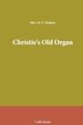 Image for Christie&#39;s Old Organ