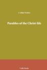 Image for Parables of the Christ-Life