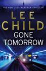 Image for Gone Tomorrow [Large Print]