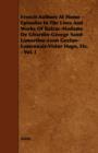 Image for French Authors At Home - Episodes In The Lives And Works Of Balzac-Madame De Girardin-George Sand-Lamartine-Leon Gozlan-Lamennais-Vistor Hugo, Etc. - Vol. I